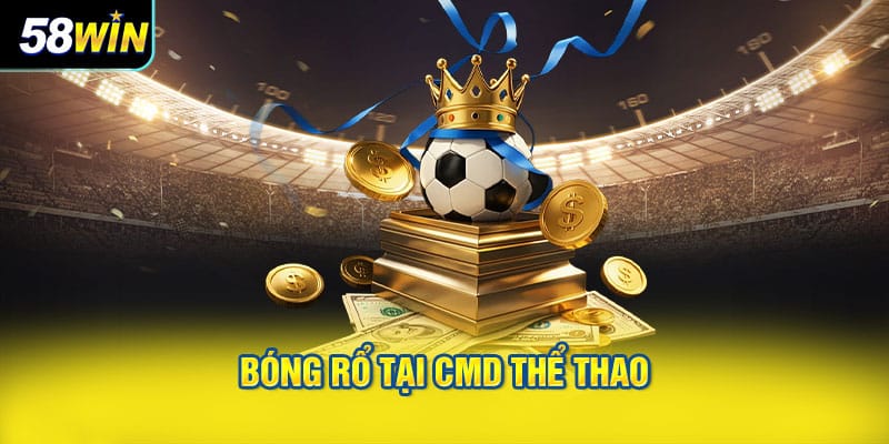 Bóng rổ tại CMD thể thao