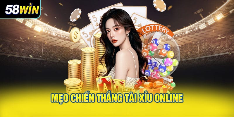 Mẹo Chiến Thắng Tài Xỉu Online