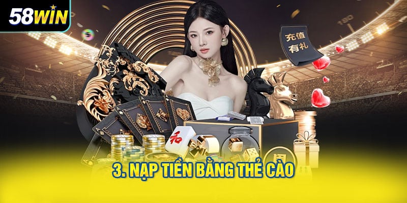 Nạp Tiền Bằng Thẻ Cào