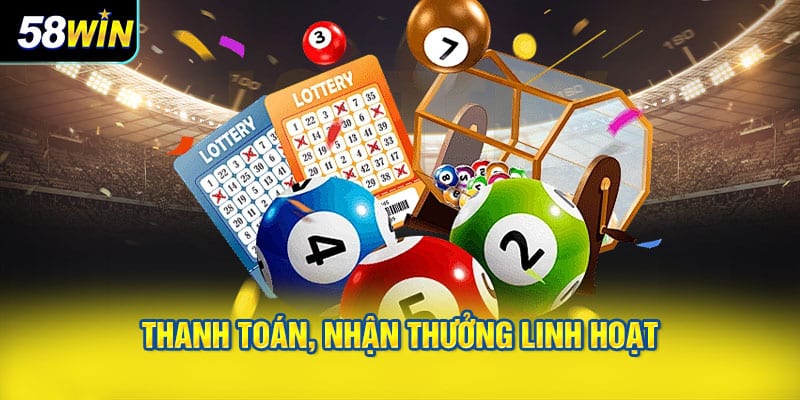 Thanh toán, nhận thưởng linh hoạt